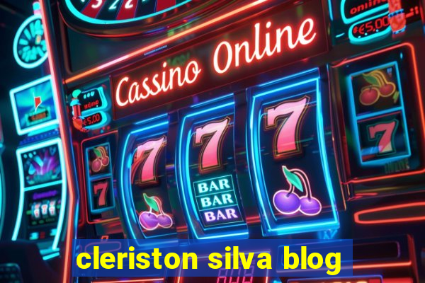 cleriston silva blog